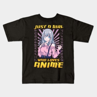 Just A Girl Who Loves Anime - Cosplay Anime Girl Kids T-Shirt